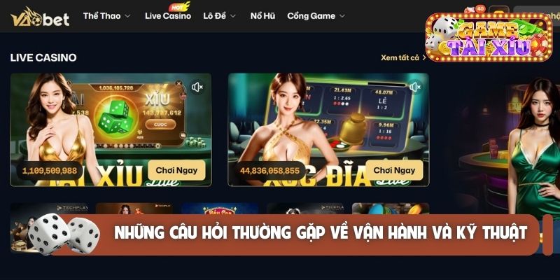 Những câu hỏi thường gặp về vận hành và kỹ thuật